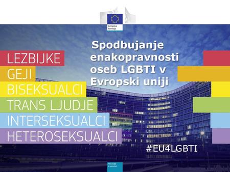 Spodbujanje enakopravnosti oseb LGBTI v Evropski uniji