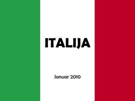 ITALIJA Januar 2010.