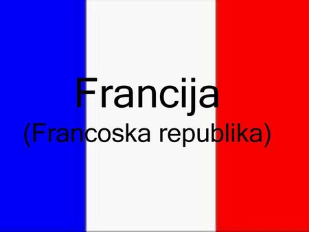 Francija (Francoska republika)