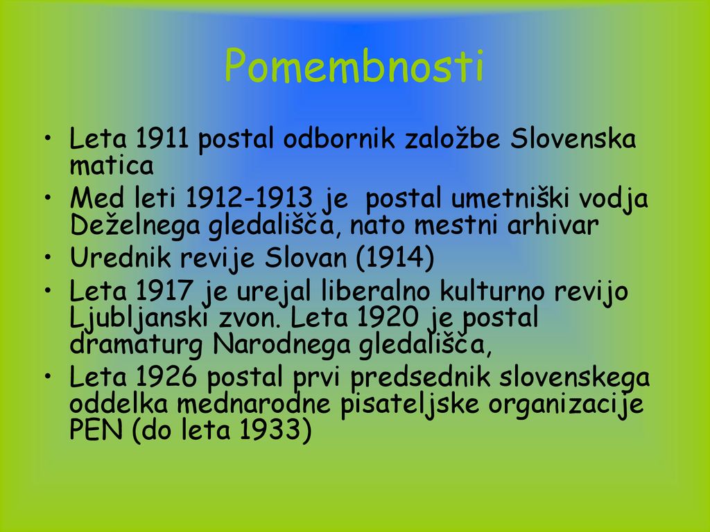 Pomembnosti Leta 1911 postal odbornik založbe Slovenska matica