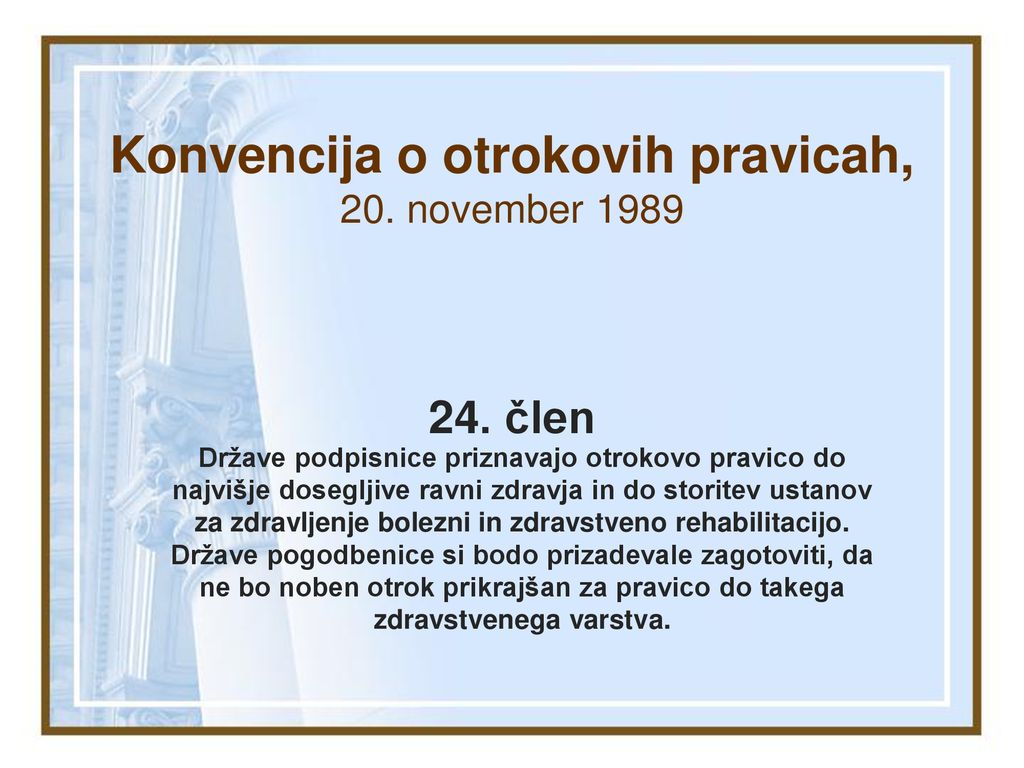 Konvencija o otrokovih pravicah, 20. november 1989