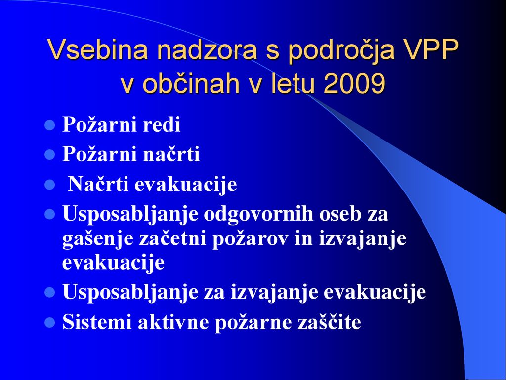 Vsebina nadzora s področja VPP v občinah v letu 2009