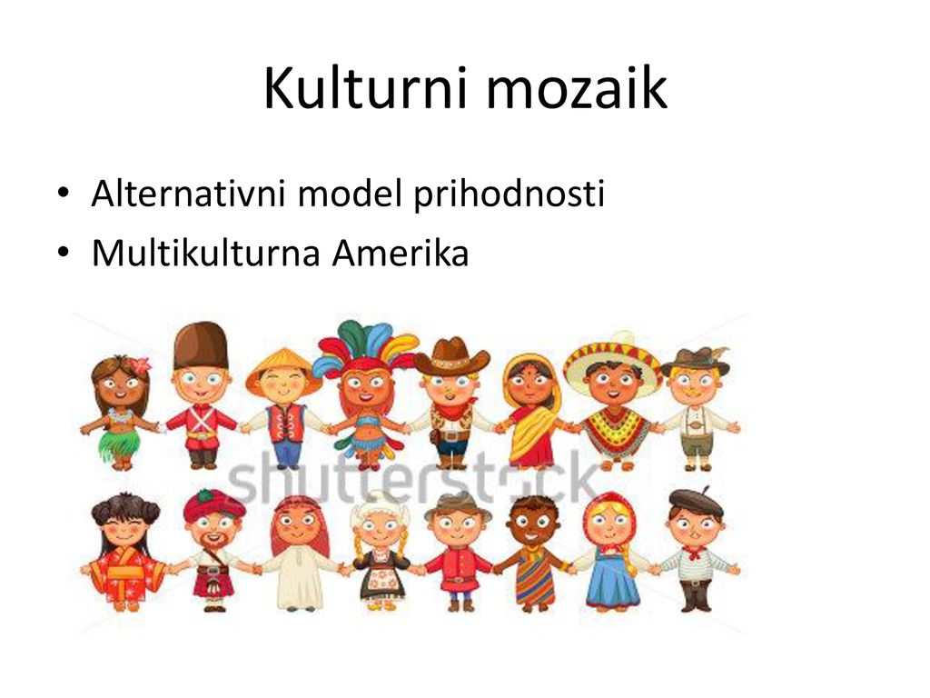 Kulturni mozaik Alternativni model prihodnosti Multikulturna Amerika