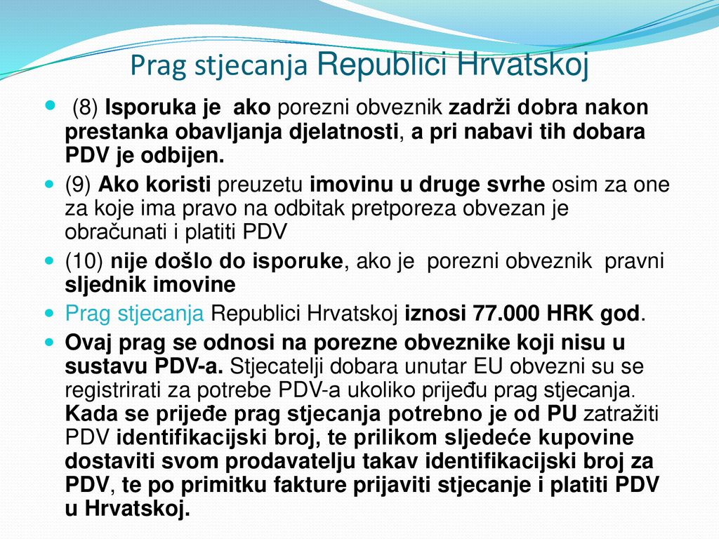 Prag stjecanja Republici Hrvatskoj