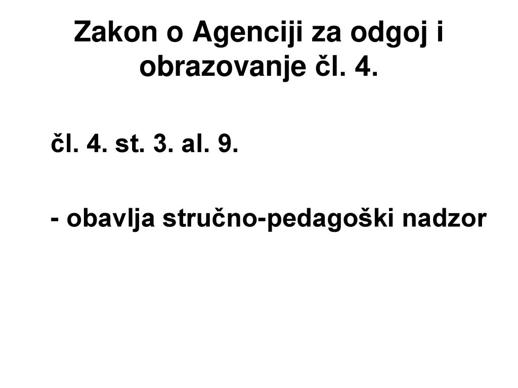 Zakon o Agenciji za odgoj i obrazovanje čl. 4.