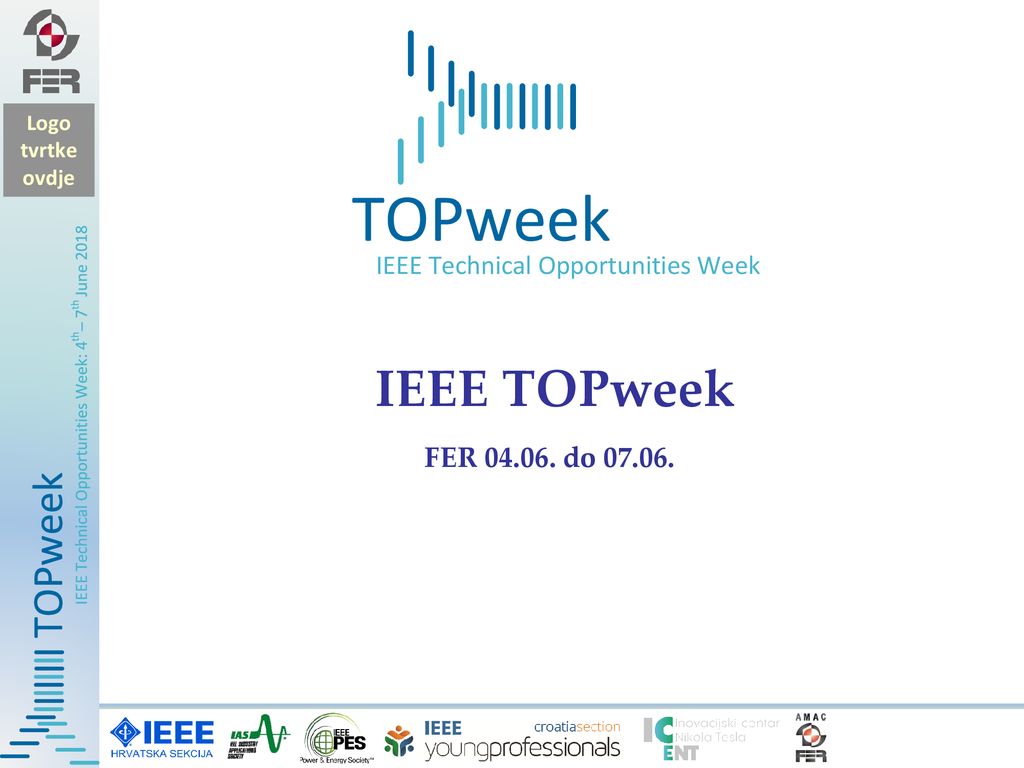 Logo tvrtke ovdje IEEE TOPweek FER do