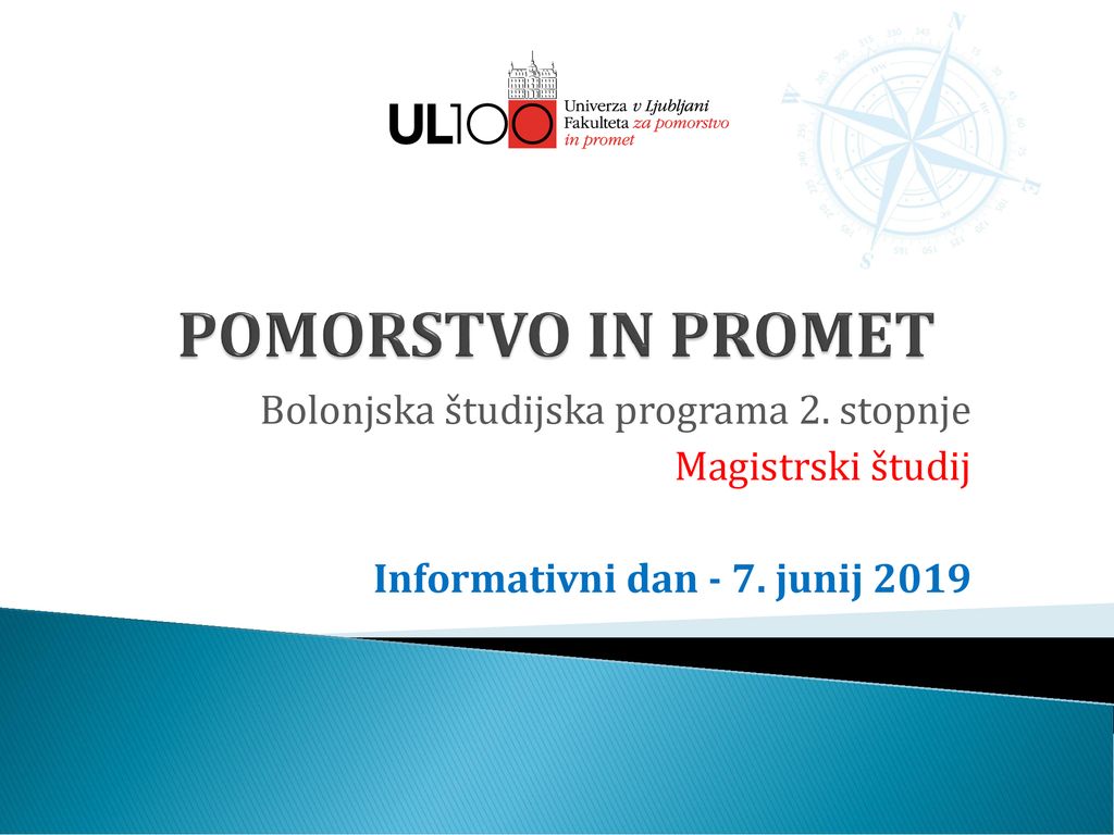 POMORSTVO IN PROMET Bolonjska študijska programa 2. stopnje