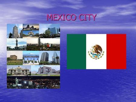 MEXICO CITY.