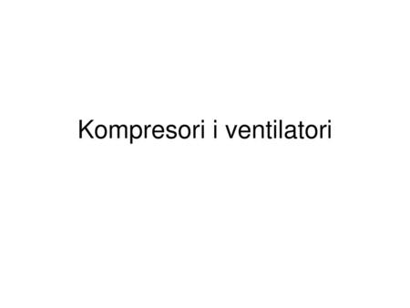 Kompresori i ventilatori
