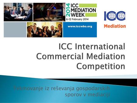 ICC International Commercial Mediation Competition