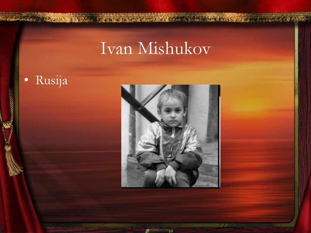 Ivan Mishukov Rusija