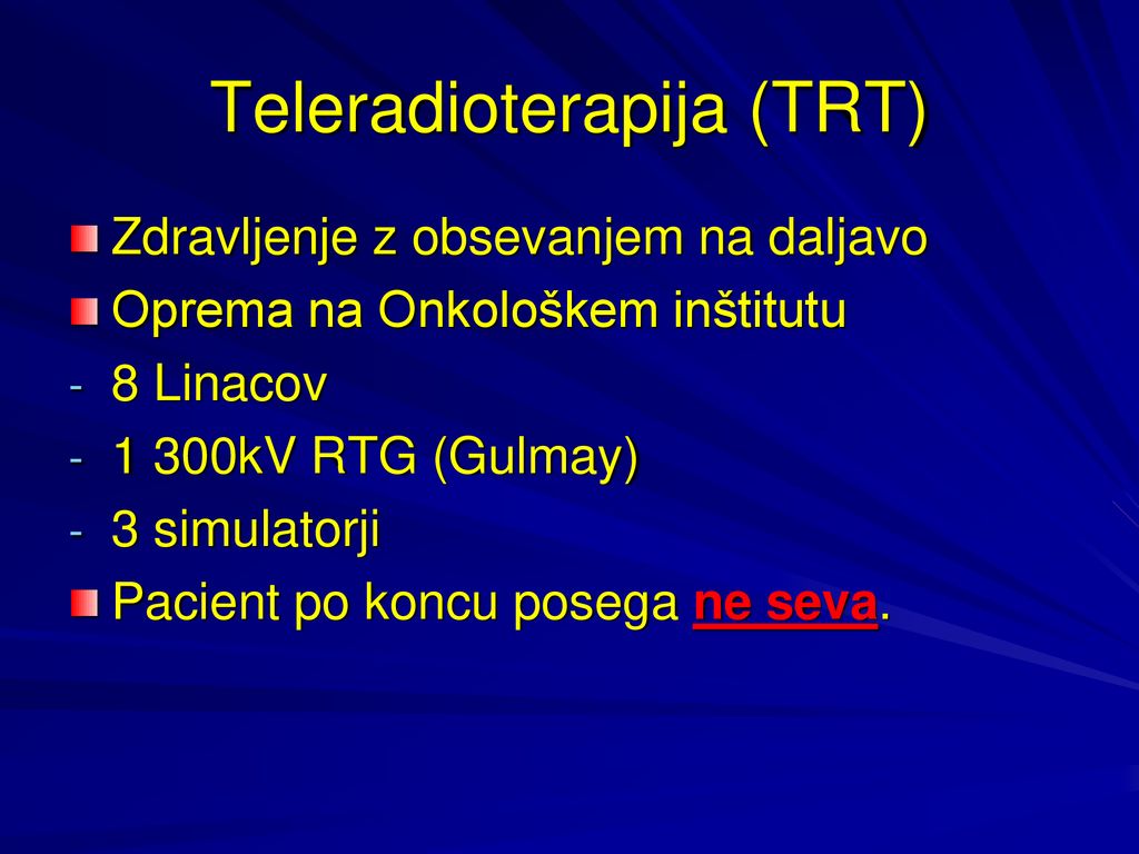 Teleradioterapija (TRT)