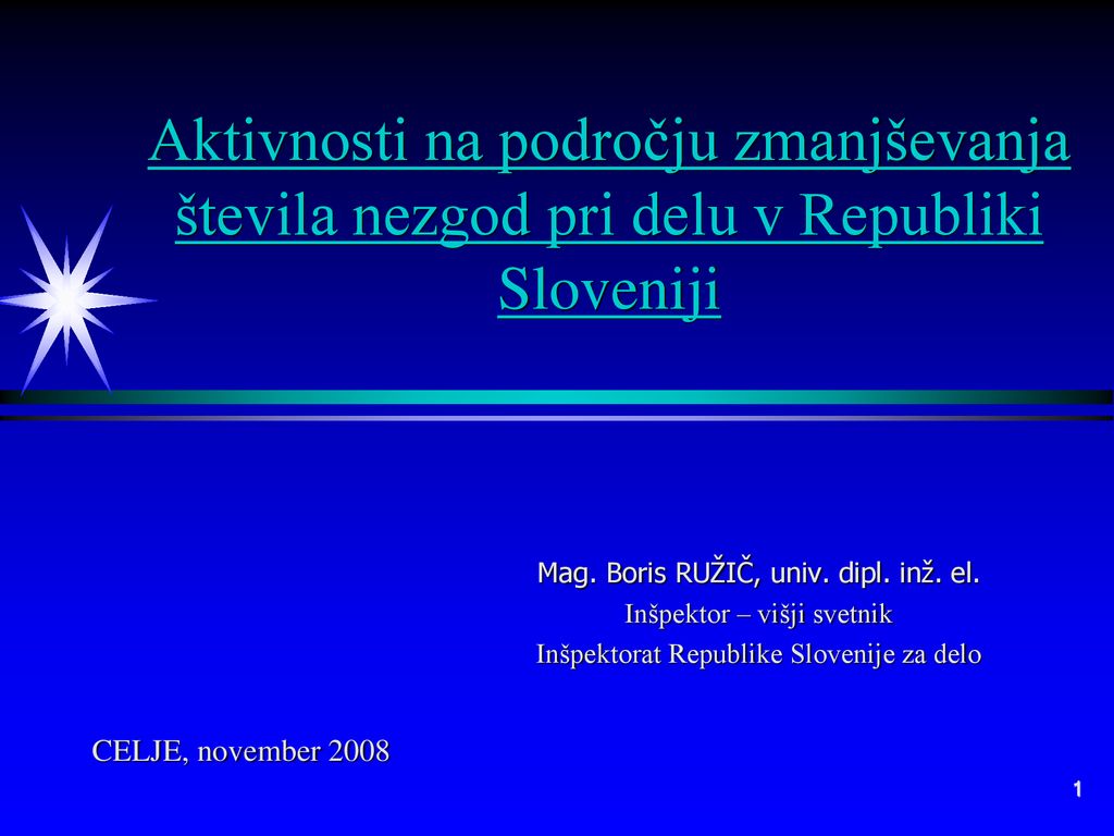 Aktivnosti na področju zmanjševanja števila nezgod pri delu v Republiki Sloveniji
