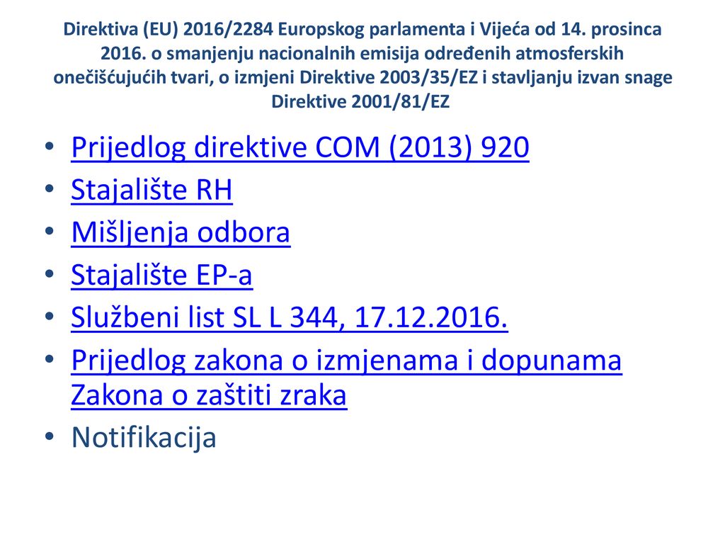 Prijedlog direktive COM (2013) 920 Stajalište RH Mišljenja odbora