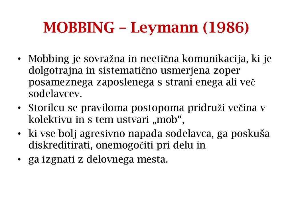 MOBBING – Leymann (1986)