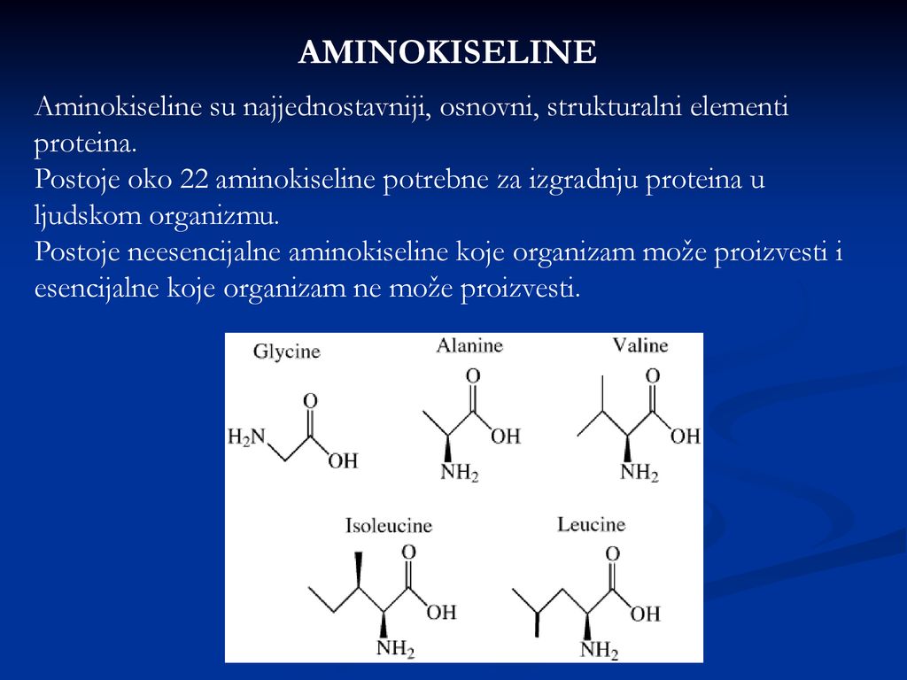AMINOKISELINE Aminokiseline su najjednostavniji, osnovni, strukturalni elementi proteina.