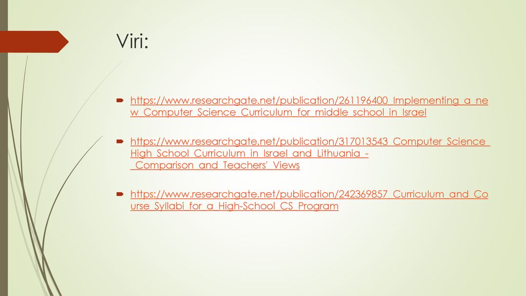 Viri:   w_Computer_Science_Curriculum_for_middle_school_in_Israel.