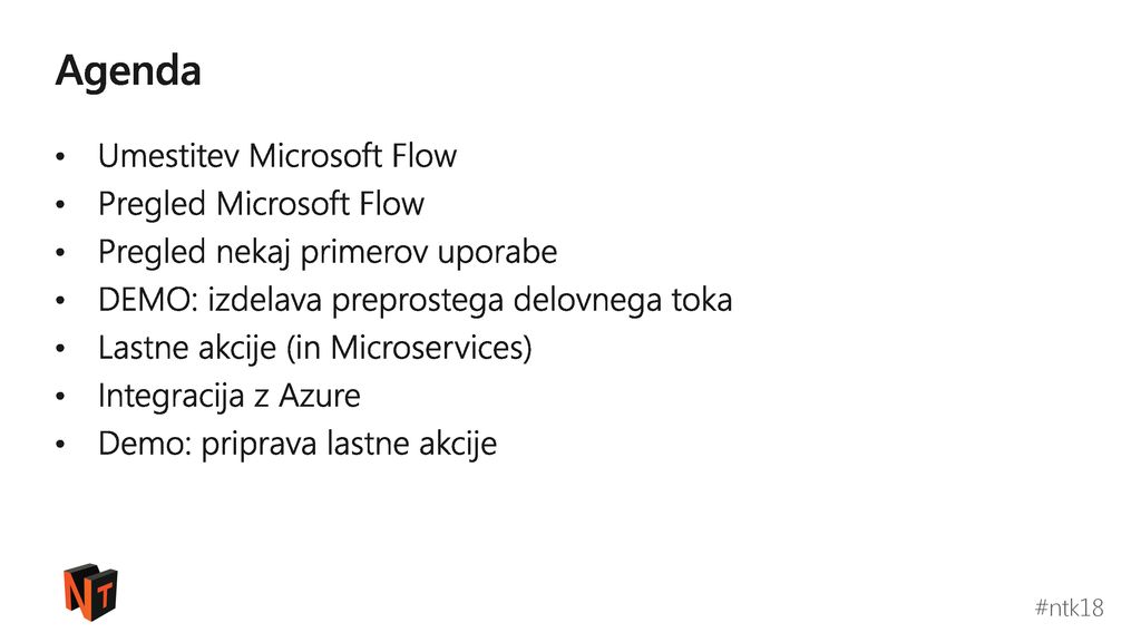 Agenda Umestitev Microsoft Flow Pregled Microsoft Flow