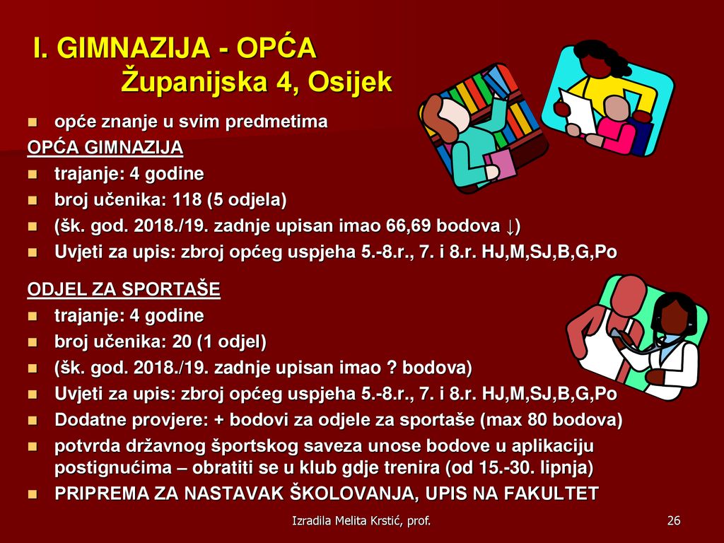I. GIMNAZIJA - OPĆA Županijska 4, Osijek