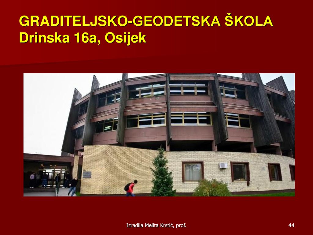 GRADITELJSKO-GEODETSKA ŠKOLA Drinska 16a, Osijek