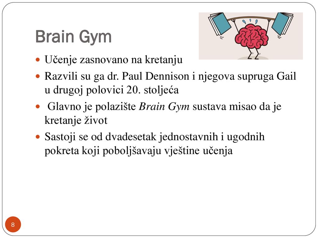Brain Gym Učenje zasnovano na kretanju