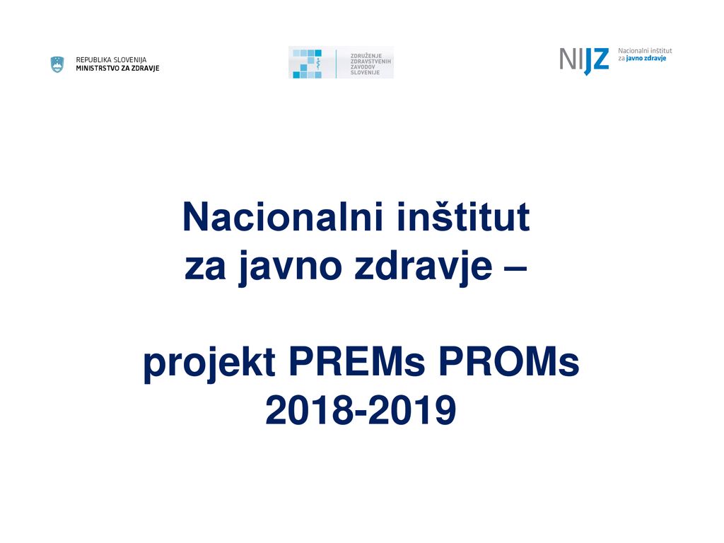Nacionalni inštitut za javno zdravje – projekt PREMs PROMs