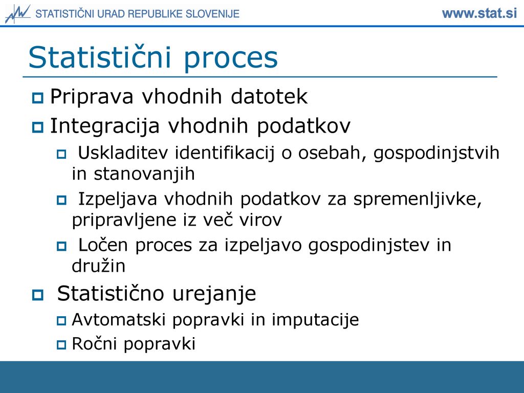 Statistični proces Priprava vhodnih datotek
