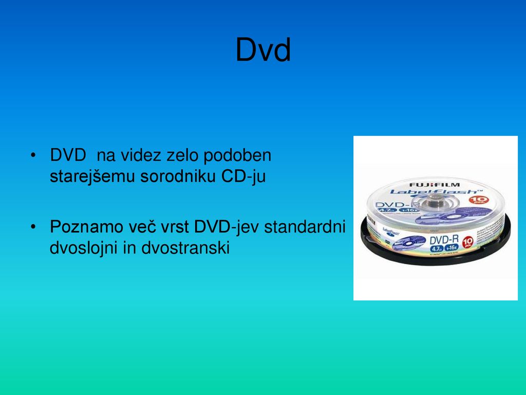 Dvd DVD na videz zelo podoben starejšemu sorodniku CD-ju