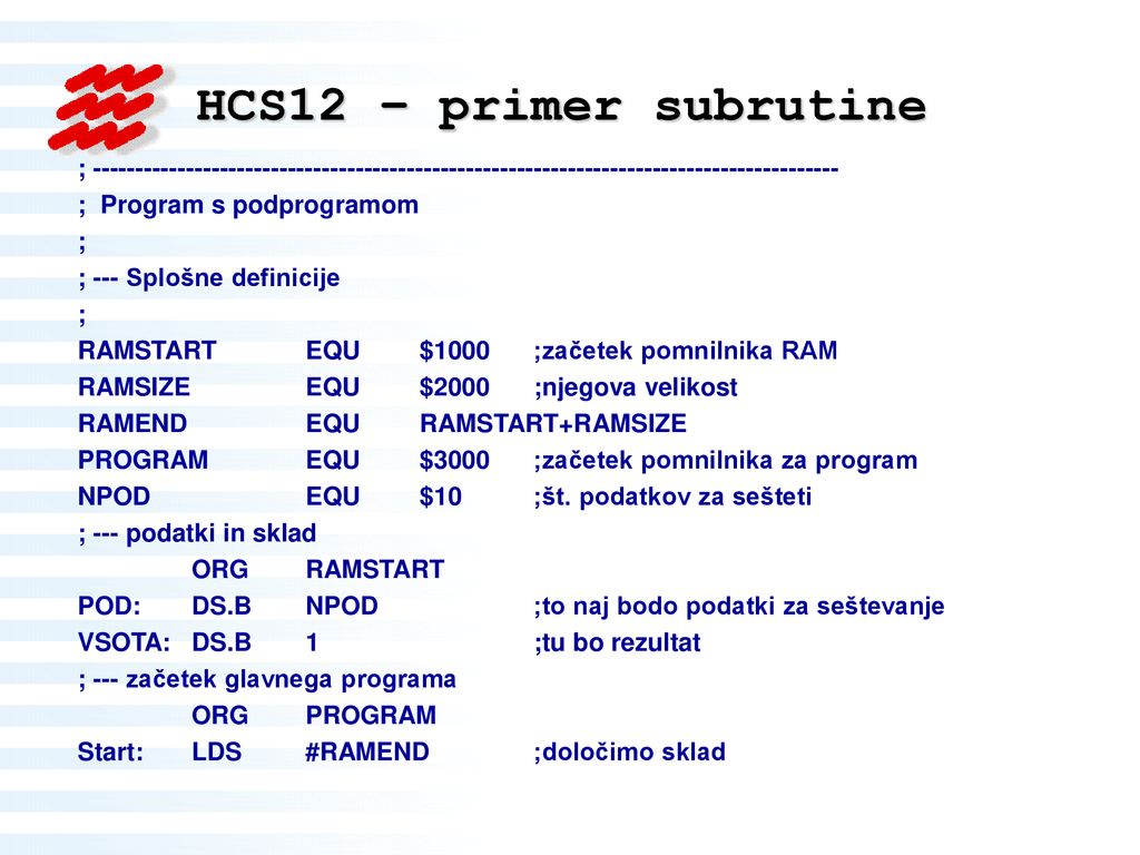 HCS12 – primer subrutine ;
