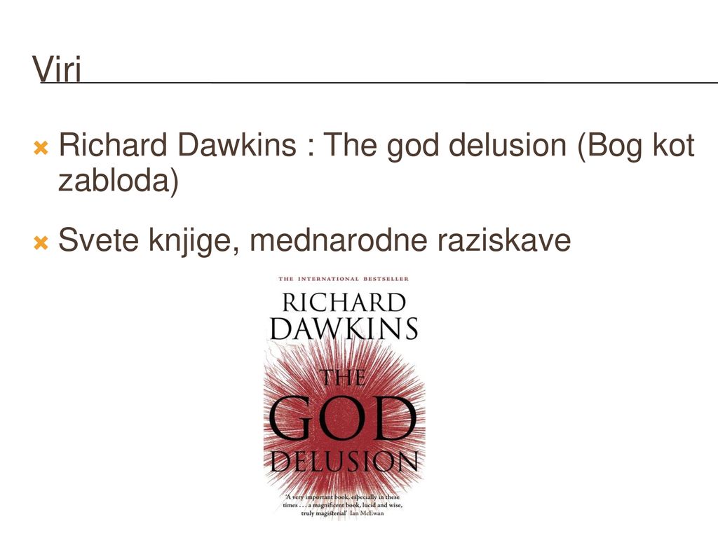 Viri Richard Dawkins : The god delusion (Bog kot zabloda)‏