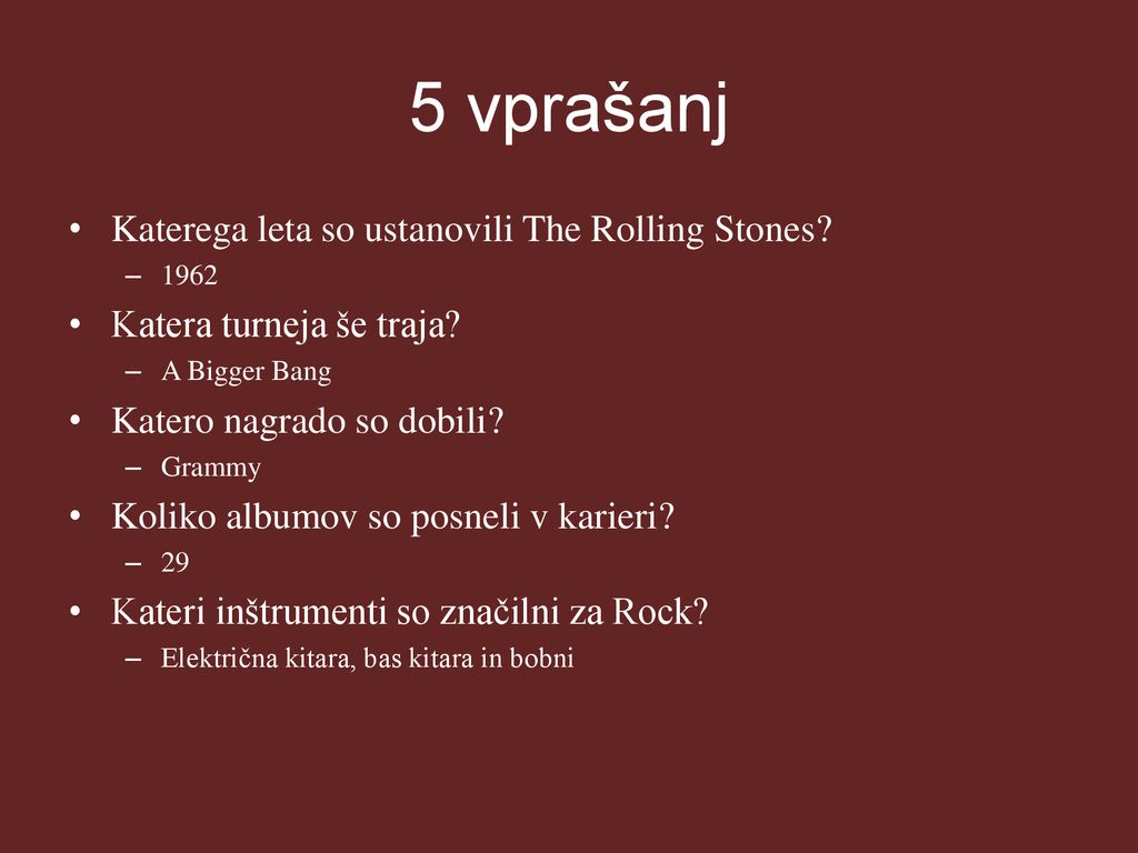 5 vprašanj Katerega leta so ustanovili The Rolling Stones