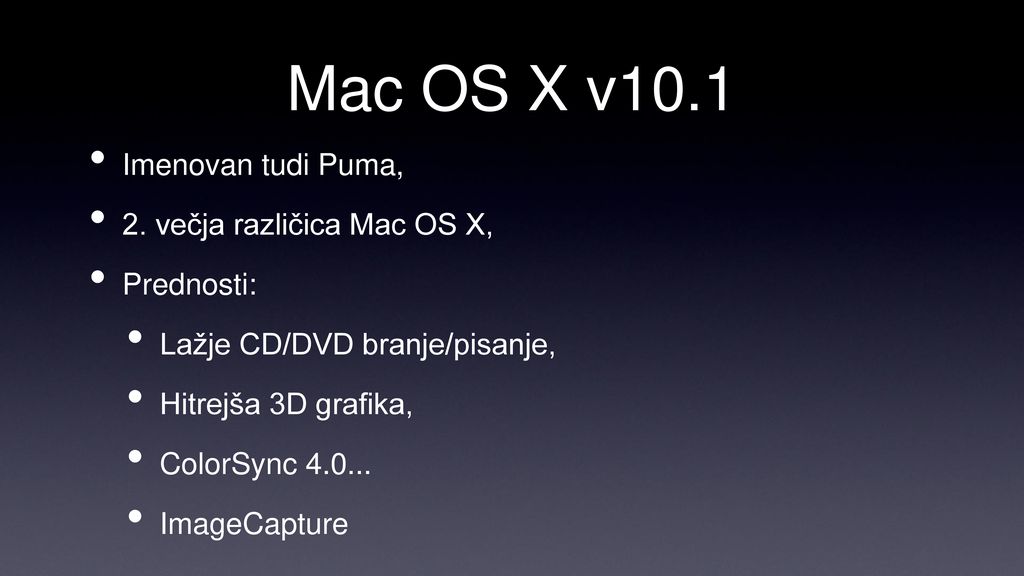Mac OS X v10.1 Imenovan tudi Puma, 2. večja različica Mac OS X,