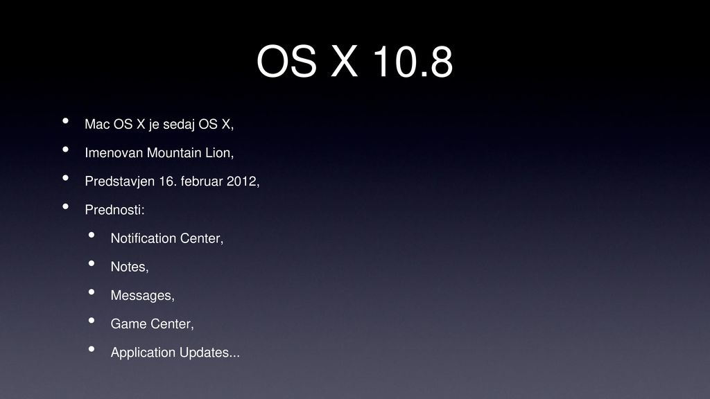 OS X 10.8 Mac OS X je sedaj OS X, Imenovan Mountain Lion,