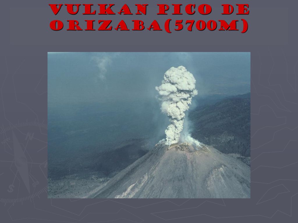 Vulkan Pico de Orizaba(5700m)