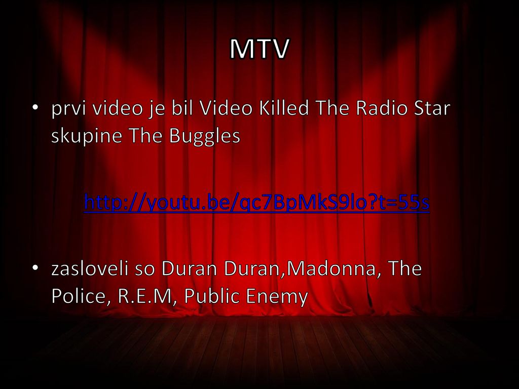 MTV prvi video je bil Video Killed The Radio Star skupine The Buggles