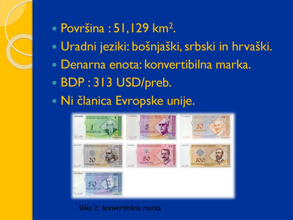 Uradni jeziki: bošnjaški, srbski in hrvaški.