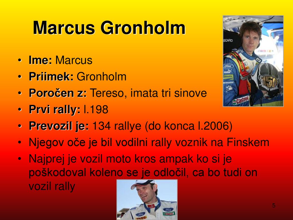 Marcus Gronholm Ime: Marcus Priimek: Gronholm