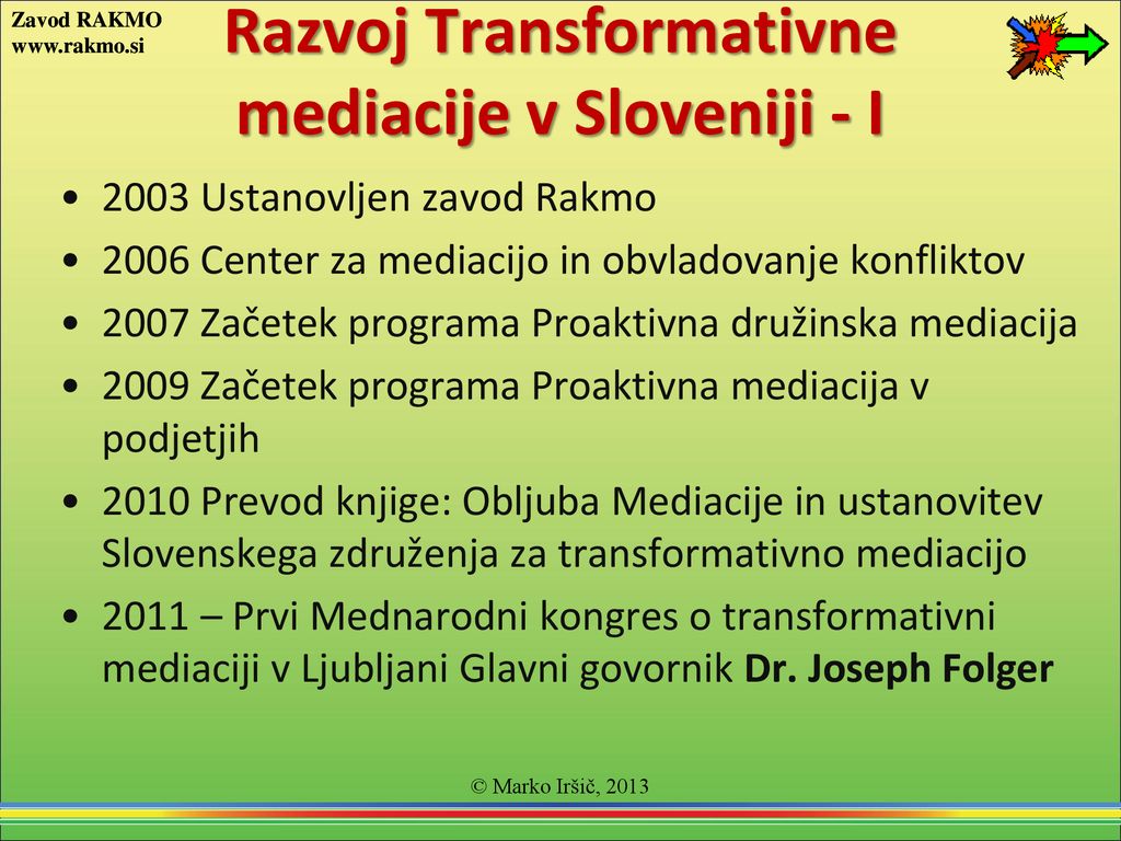Razvoj Transformativne mediacije v Sloveniji - I
