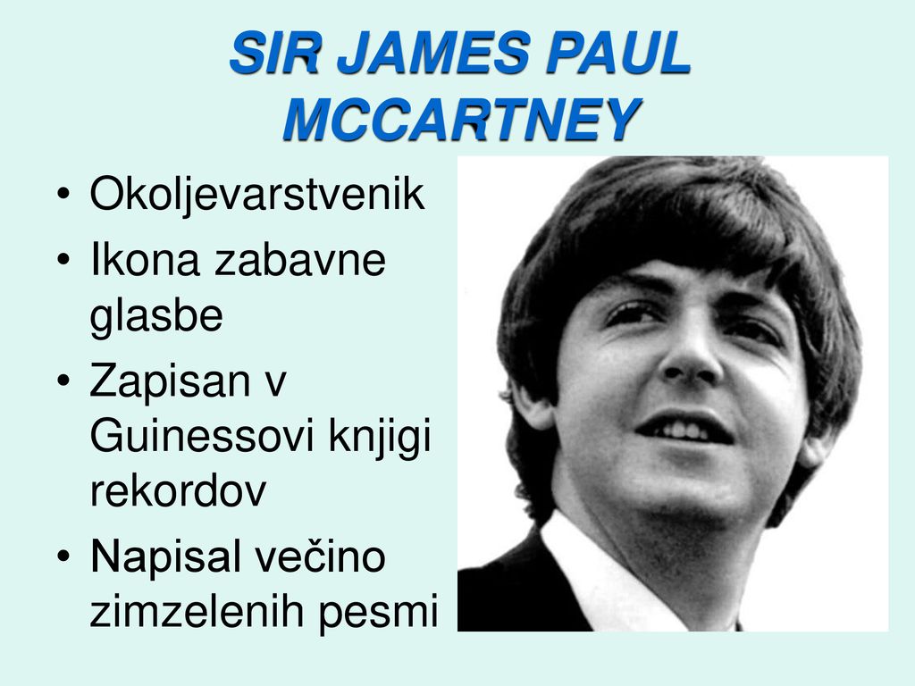 SIR JAMES PAUL MCCARTNEY