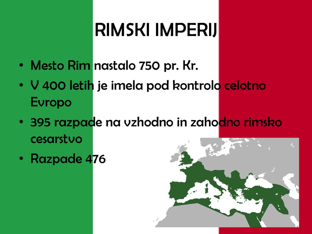 RIMSKI IMPERIJ Mesto Rim nastalo 750 pr. Kr.