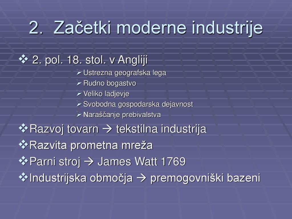 2. Začetki moderne industrije