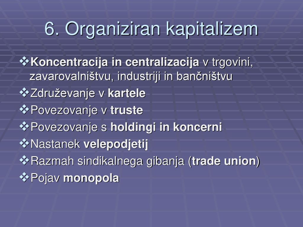 6. Organiziran kapitalizem
