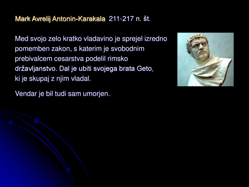 Mark Avrelij Antonin-Karakala n. št.