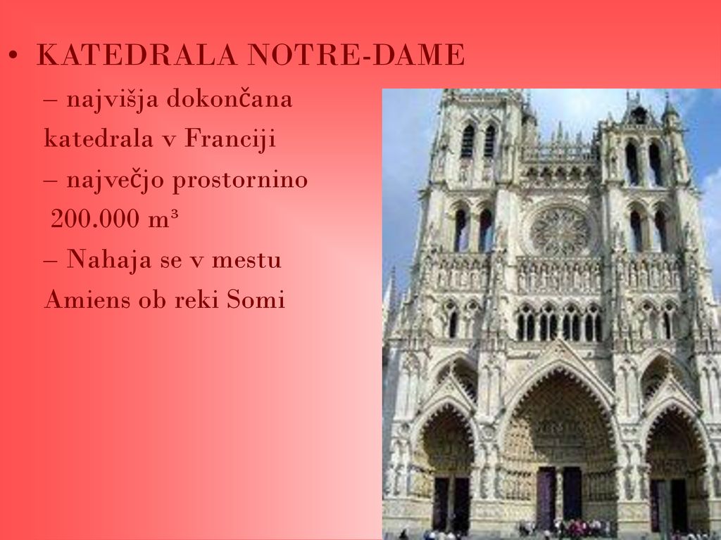 KATEDRALA NOTRE-DAME najvišja dokončana katedrala v Franciji