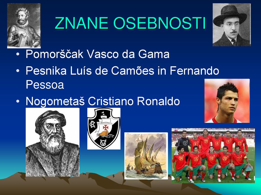 ZNANE OSEBNOSTI Pomorščak Vasco da Gama