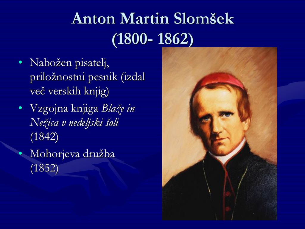 Anton Martin Slomšek ( )