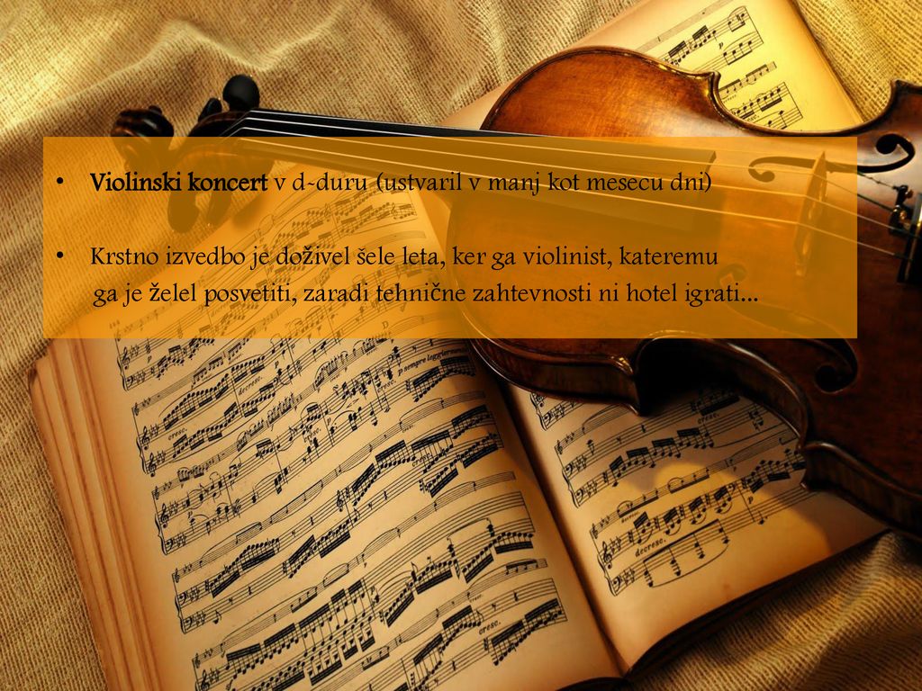 Violinski koncert v d-duru (ustvaril v manj kot mesecu dni)