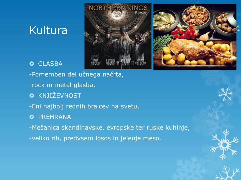 Kultura GLASBA -Pomemben del učnega načrta, -rock in metal glasba.
