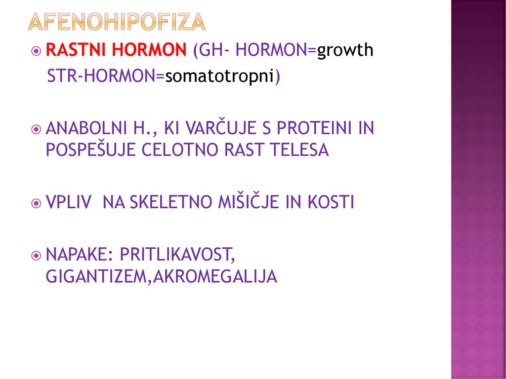 AFENOHIPOFIZA RASTNI HORMON (GH- HORMON=growth