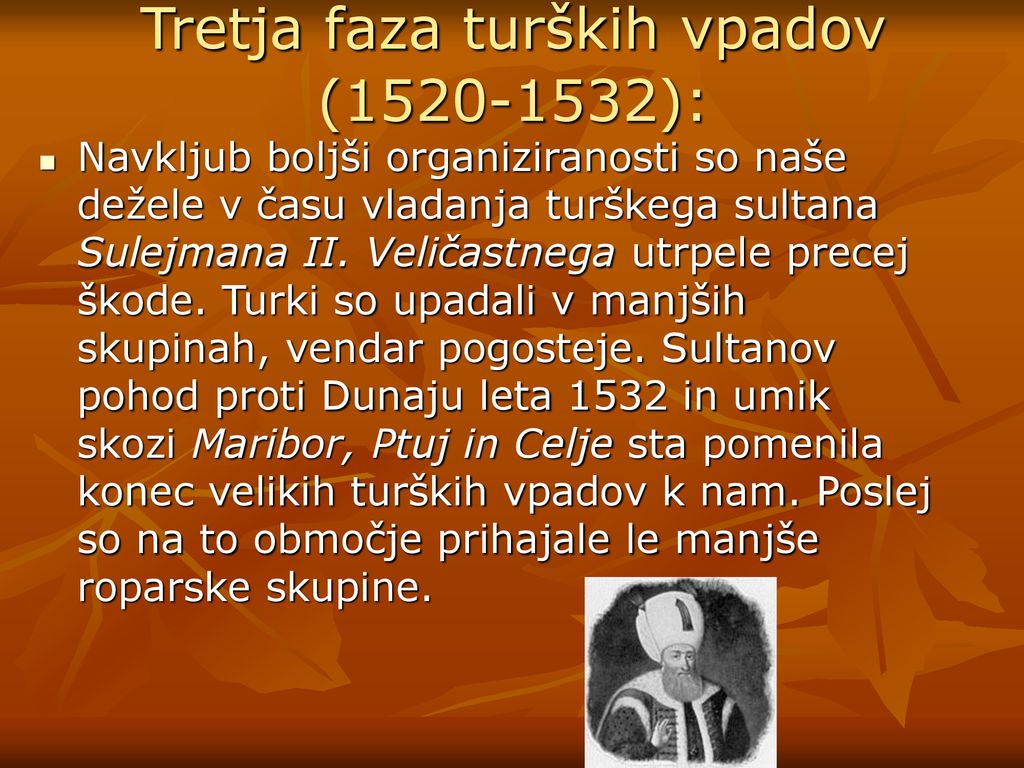 Tretja faza turških vpadov ( ):